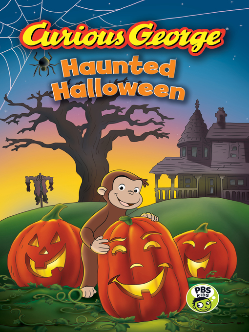 Title details for Curious George Haunted Halloween (CGTV Reader) by H. A. Rey - Available